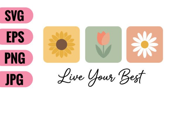 Live Your Best SVG Design
