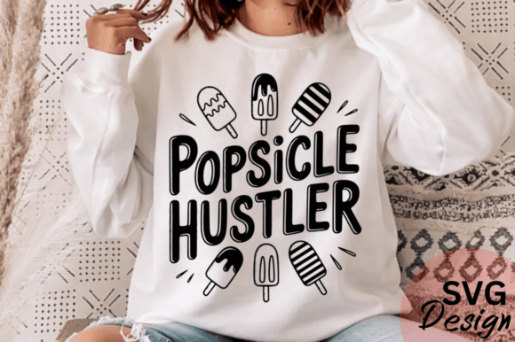 Popsicle Hustler Svg Design